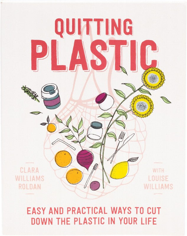 BOOK Quitting Plastic  By C.Williams Roldan With L.Williams 1