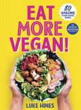 BOOK Eat More Vegan  By Luke Hines 1
